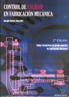 control de calidad en fabricacion mecanica (2ª ed.)-9788486108939