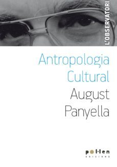 antropologia cultural i altres conferencies-august panyella-9788486469139