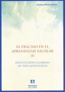 dificultades globales de tipo educativo-santiago molina garcia-9788487767739