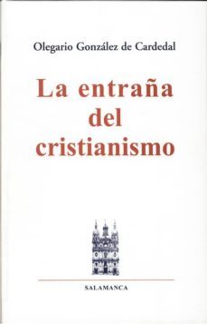 la entraña del cristianismo-9788488643339
