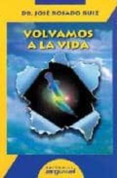 volvamos a la vida-jose rosado ruiz-9788489672239