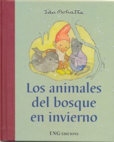 los animales del bosque en invierno-ida bohatta-9788489825239