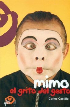 mimo: el grito del gesto-carles castillo-9788489987739