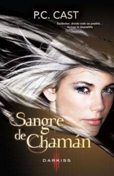 sangre de chaman (darkiss nº 5)-p.c. cast-9788490009239