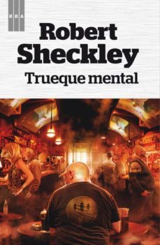 trueque mental-robert sheckley-9788490065839