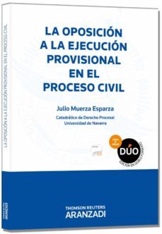oposicion a la ejecucion provisional en el procesl civil-9788490148839