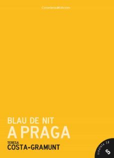 blau de nit a praga-teresa costa i gramunt-9788490342039