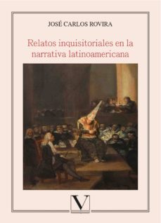 relatos inquisitoriales en la narrativa latinoamericana-9788490747339