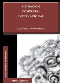 mediacion comercial internacional (ebook)-luis fernando rodriguez-9788490858639
