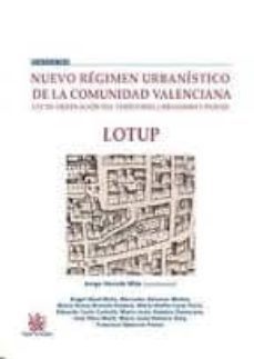 nuevo regimen urbanistico de la comunidad valenciana: ley de ordenacion del territorio, urbanismo y paisaje-9788490863039