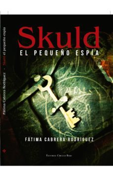 skuld, el pequeño espia (ebook)-fatima cabrera rodriguez-9788490959039