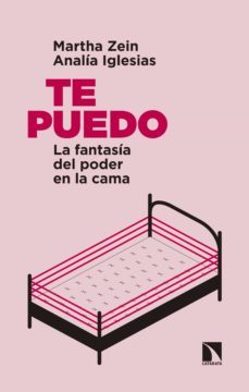 te puedo: la fantasía del poder en la cama (ebook)-martha zein-analia iglesias-9788490976739