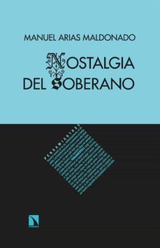 nostalgia del soberano (ebook)-manuel arias maldonado-9788490979839