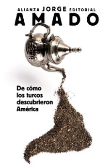 de como los turcos descubrieron america-jorge amado-9788491049739