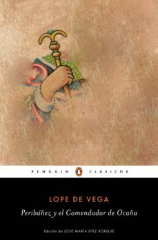 peribañez y el comendador de ocaña (los mejores clasicos) (ebook)-felix lope de vega y carpio-9788491051039