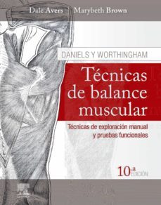 daniels y worthingham. tecnicas de balance muscular, 10ª ed.-dale avers-9788491135739