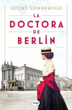 la doctora de berlín (ebook)-helene sommerfeld-9788491294139