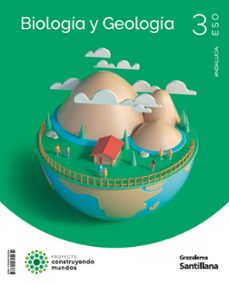 biologia y geologia 3º eso costruyendo mundos andalucia-9788491325239