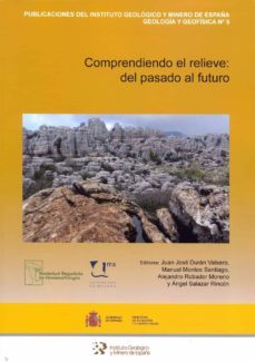 comprendiendo el relieve: del pasado al futuro-9788491380139
