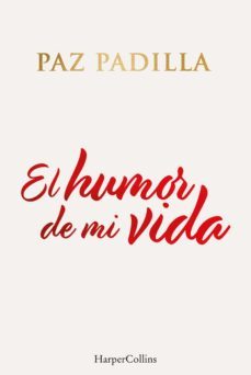 el humor de mi vida (ebook)-paz padilla-9788491396239