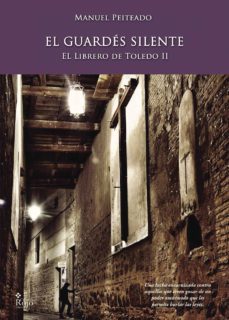 el guardes silente: el librero de toledo ii-manuel peiteado-9788491404439