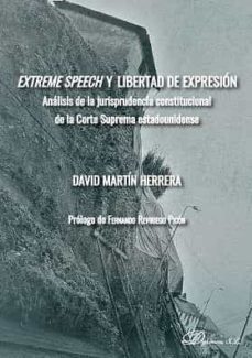 extreme speech y libertad de expresion-david martin herrera-9788491486039