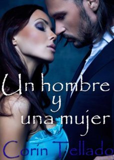 un hombre y una mujer (ebook)-corin tellado-9788491625339