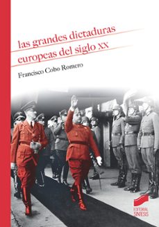 las grandes dictaduras europeas del siglo xx-9788491712039