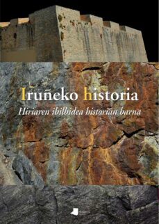 iruñeko historia- hiriaren ibilbidea historian barna-9788491720539