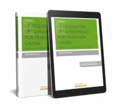 la adquisicion de la propiedad por tradicion causal-9788491771739