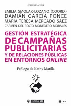 gestion estrategica de las campañas publicitarias y de relaciones publicas en los entornos online (ebook)-damián garcía ponce-maría teresa mercado sáez-9788491807339