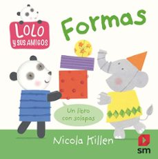 lolo y sus amigos :formas-nicola killen-9788491820239