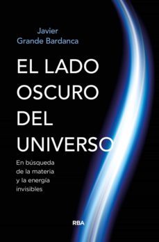 el lado oscuro del universo (ebook)-javier grande bardanca-9788491874539