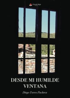 (i.b.d.) desde mi humilde ventana-diego torres pacheca-9788491944539