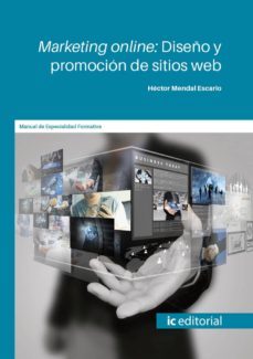 (i.b.d.) comm031po marketing online: diseño y promocion de sitios web.-hector mendal escario-9788491985839