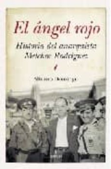 el angel rojo: historia del anarquista melchor rodriguez-9788492573639