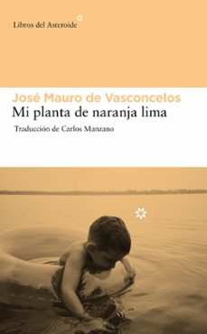 mi planta de naranja lima-jose mauro de vasconcelos-9788492663439