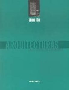 arquitecturas en el bosque de los medios-toyoo ito-9788493354039