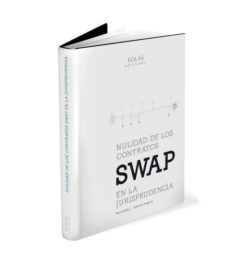 nulidad de los contratos swap en la jurisprudencia-bernardo l. garcia angulo-9788493595739