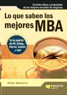 lo que saben los mejores mba-peter navarro-9788493608439