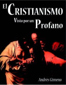 el cristianismo visto por un profano-9788493625139