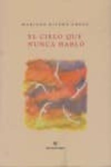 el cielo que nunca hablo-9788493661939