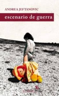 escenario de guerra-andrea jeftanovic-9788493766139