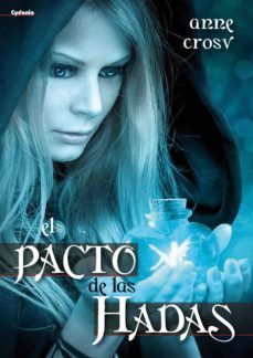 el pacto de las hadas-anne crosv-9788493806439