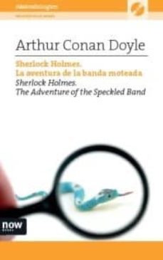 sherlock holmes: la aventura de la banda moteada (edicion bilingu e español-ingles)+cd-9788494027239