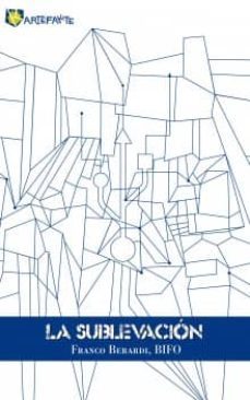 la sublevacion-franco berardi-9788494065439