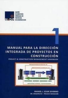 manual para la direccion integrada de proyectos en construccion-manuel j. soler severino-9788494156939