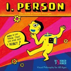 i, person: how do you know that you are not a robot? (ingles)-ellen duthie-9788494316739