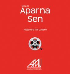 vida de aparna sen (ebook)-alejandra val cubero-9788494317439