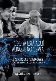 todo ya esta aqui aunque no se vea-maria pagliaro-9788494487439